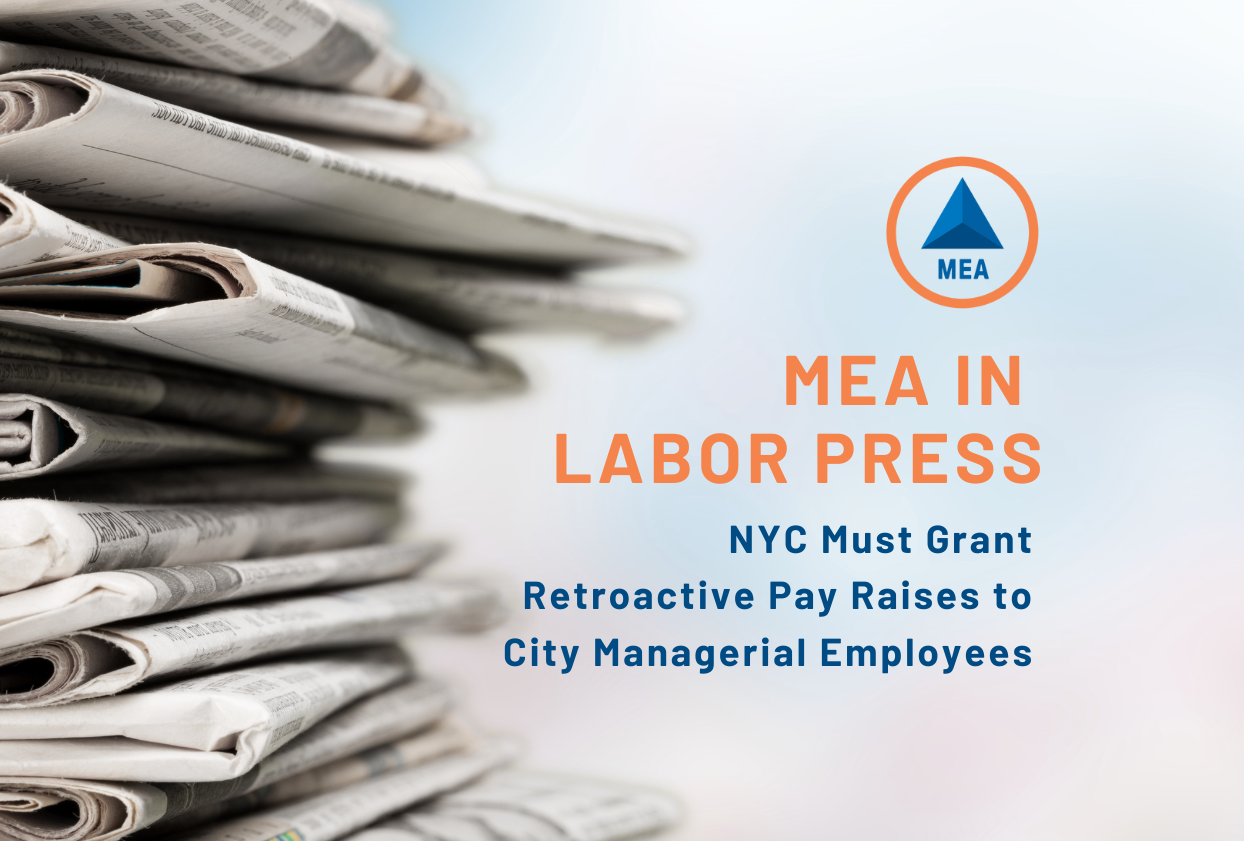 Labor Press spotlight NYC Must Grant Retroactive Pay Raises to City